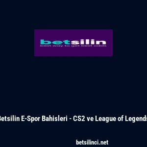 Betsilin E-Spor Bahisleri - CS2 ve League of Legends